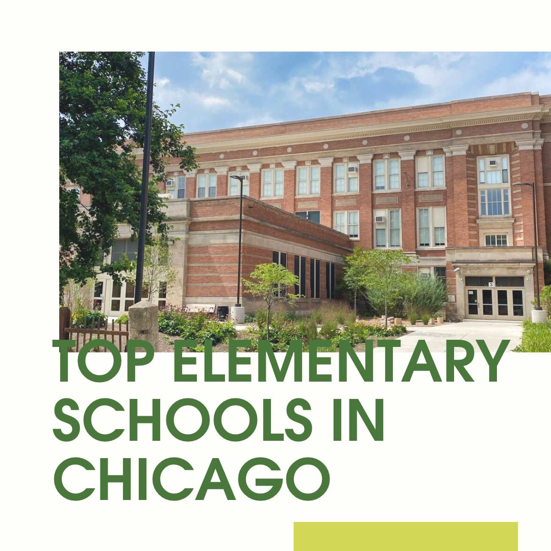 Top Elementary Schools in Chicago High Fidelity Realty Chicago Real